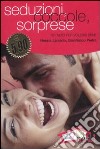 Seduzioni; coccole ; sorprese libro