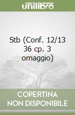 Stb (Conf. 12/13 36 cp. 3 omaggio) libro
