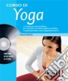 Corso di yoga. Con CD Audio libro