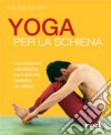 Yoga per la schiena libro