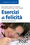 Esercizi di felicità libro