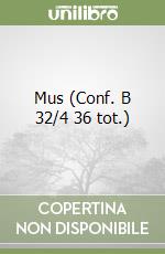Mus (Conf. B 32/4 36 tot.) libro