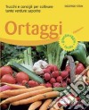 Ortaggi. Trucchi e consigli per coltivare tante verdure saporite libro di Stein Siegfried