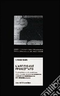 L'artificiale progettato