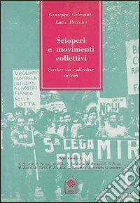 Scioperi e movimenti collettivi