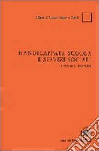 Handicappati, scuola e servizi sociali