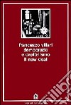 Democrazia e capitalismo. Il New Deal libro di Villari Claudio