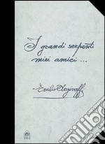 I grandi serpenti miei amici... libro