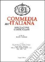 Commedia all'italiana. Angolazioni controcampi