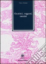 Guaritrici, veggenti, esorcisti nel bresciano libro