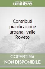 Contributi pianificazione urbana, valle Roveto