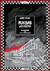 Fuksas architetto. Ediz. italiana e inglese libro