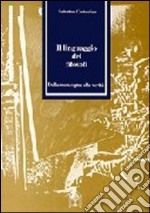 Il linguaggio dei filosofi. Dalla menzogna alla verità libro