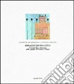 Immagini di una città. Catania fine Ottocento nelle pagine di Gustavo Chiesi libro