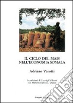 Il ciclo del mais nella economia somala libro