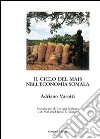 Il ciclo del mais nella economia somala libro