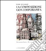 La composizione contemporanea libro