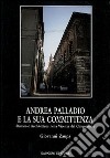 Andrea Palladio e la sua committenza nella Vicenza del Cinquecento libro