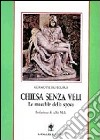 Chiesa senza veli. Le macchie della sposa. Un gesuita d'assalto rivela libro