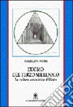 L'uomo del terzo millennio. La cultura umanistica dell'oltre libro