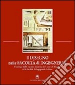 Il disegno nelle facoltà di ingegneria libro