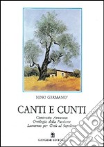 Canti e cunti-Contrasto amoroso-Orologio della passione-Lamento per Gesù al sepolcro