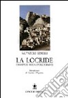 La Locride. Caratteri fisici e paleografici libro