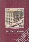 Tipi edilizi minori del centro storico di Catania libro di Barbera Salvatore
