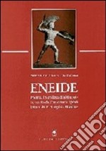 Eneide. Poema in endecasillabi sciolti, tratto dall'omonima opera latina di P. Virgilio Marone