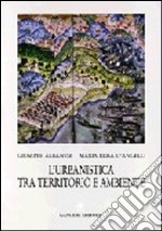 L'urbanistica tra territorio e ambiente. Ipotesi interpretativa delle leggi libro