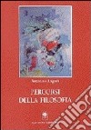 Percorsi della filosofia. Aspetti significativi degli itinerari filosofici di Hobbes, Unamuno, Ortega y Gasset, Gramsci, Sciacca e Vaccarino libro