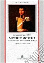 Michele Morelli e la rivoluzione napoletana del 1820-1821 libro