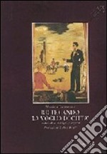 Ricercando la voglia di città. Didattica, materiali, catalogo, progetto, avvenire libro