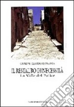 Il restauro di necessità nella valle del Belice libro