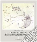 La pianificazione delle aree archeologiche. Carta dei vincoli archeologici della Calabria