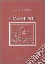 Frammenti. Riflessioni quotidiane