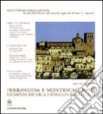 Ferrandina e Montescaglioso. Esempi di ricerca storico-urbanistica in Basilicata libro