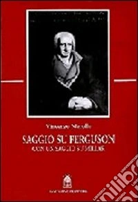 Saggio su Ferguson. Con un saggio su Millar