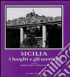 Sicilia: i luoghi e gli uomini libro