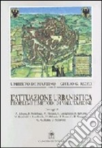 L'attuazione urbanistica. Problemi e metodi di valutazione libro