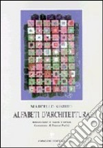 Alfabeti d'architettura. Ricognizioni e precognizioni dell'operare nella progettazione libro