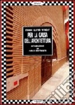 Per la causa dell'architettura libro