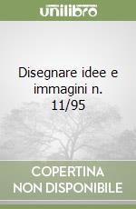 Disegnare idee e immagini n. 11/95 libro