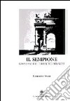 Il Sempione. Grand axe del territorio milanese libro di Fossa Giovanna