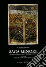 Saga minore. Da Adua ad oggi il romanzo di un secolo