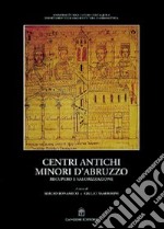 Centri antichi minori d'Abruzzo. Recupero e valorizzazione