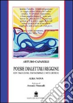 Poesie dialettali reggine. Con traduzione, testimonianze e note critiche