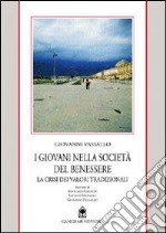 I giovani nella società del benessere. La crisi dei valori tradizionali libro