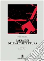 Paesaggi dell'architettura libro