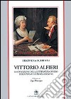 Vittorio Alfieri. La concezione della letteratura ovvero della poesia e la mimesi creativa libro